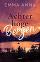Boekcover: "Achter hoge bergen" met een zonsondergang over een meer, bergen op de achtergrond en twee silhouetten op de voorgrond.