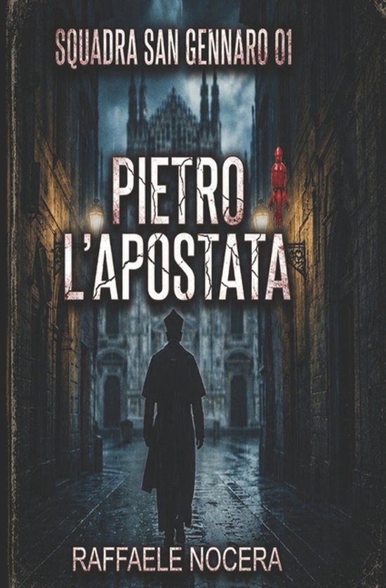 PIETRO L'APOSTATA - Squadra San Gennaro 01 - cover