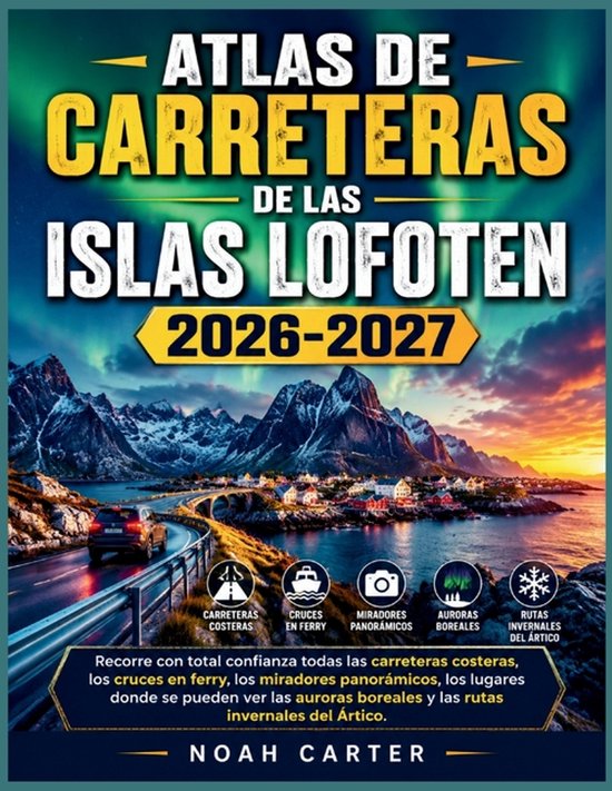 Road Trip Ready- Atlas de Carreteras de Las Islas Lofoten 20 ... - cover
