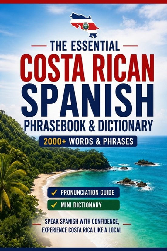 Costa Rican Spanish Phrasebook & Dictionary for Travel - cover