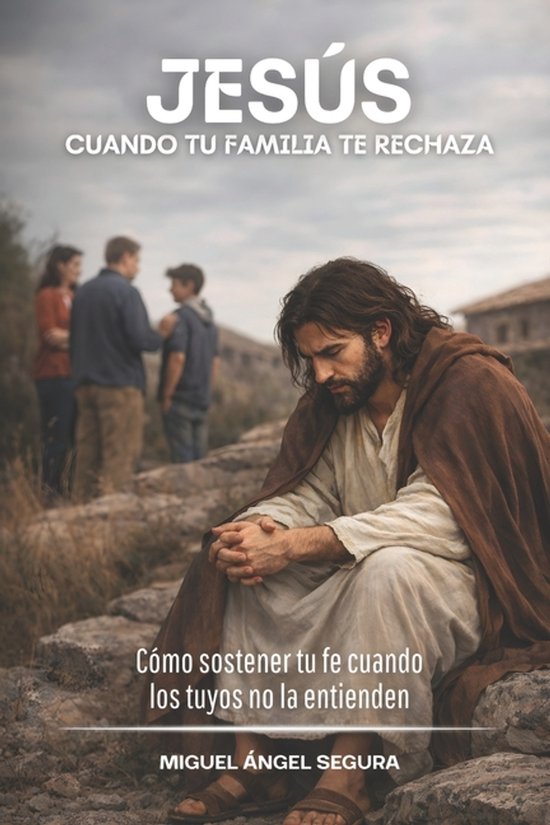 Jesús Y Yo- Jesús cuando tu familia te rechaza - cover
