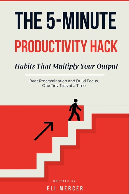 The 5-Minute Productivity Hack - cover