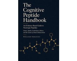 The Cognitive Peptide Handbook