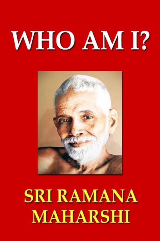 Portret van Sri Ramana Maharshi met de tekst 'WHO AM I?' en 'SRI RAMANA MAHARSHI'.