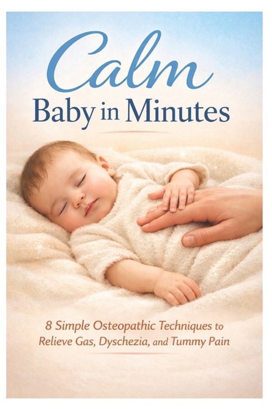 Practical Physiotherapy Guide- Calm Baby in Minutes - cover