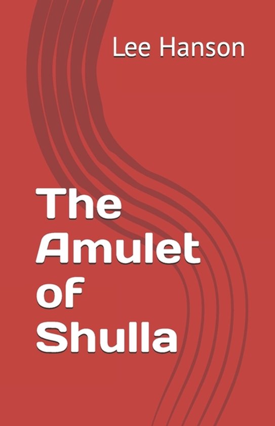 The Amulet of Shulla - cover