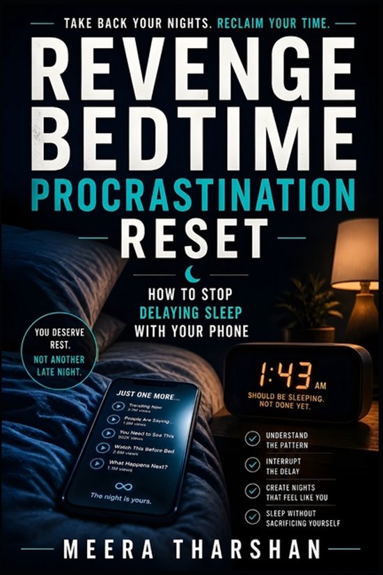 The Screen Time Reset- Revenge Bedtime Procrastination Reset - cover