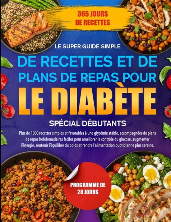 Le Super Guide Simple de Recettes Et de Plans de Repas Pour  ... - cover