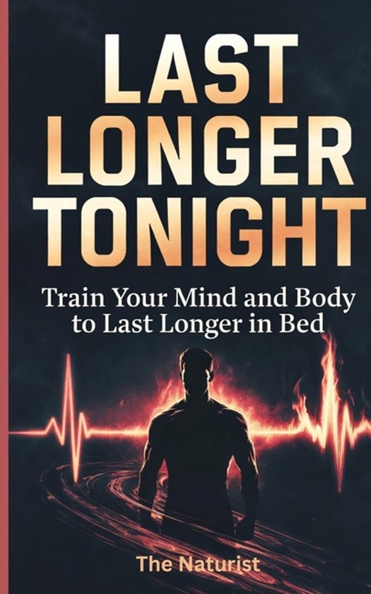 Masculine Mastery Collection- Last Longer Tonight - cover