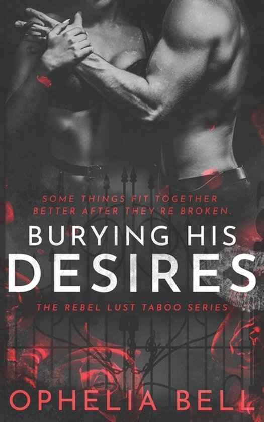 Rebel Lust Taboo- Burying His Desires - cover