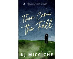 Then Came the Fall