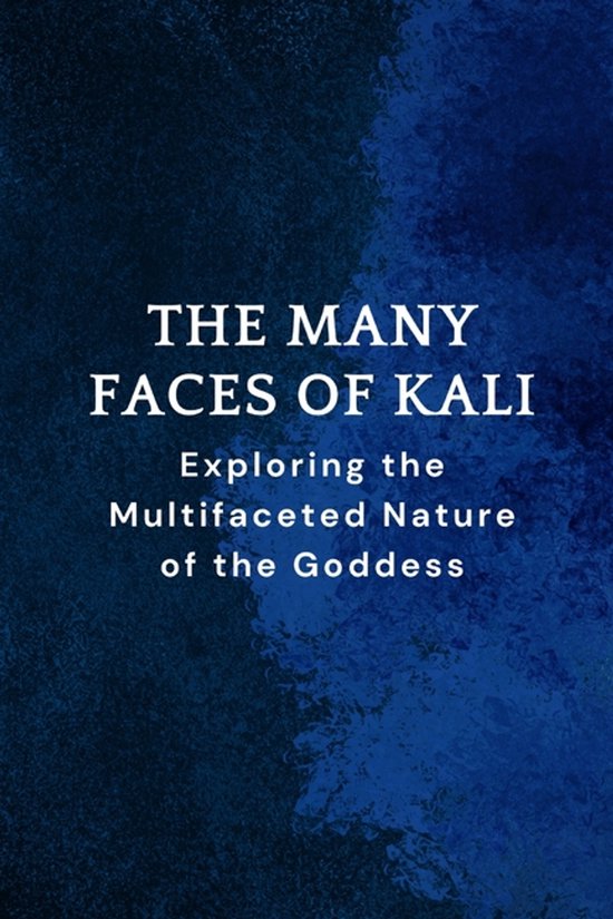 The Many Faces of Kali - cover
