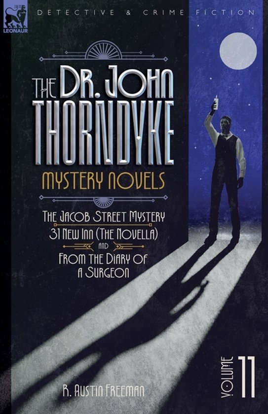 The Doctor John Thorndyke Mystery Novels - Volume 11 - cover
