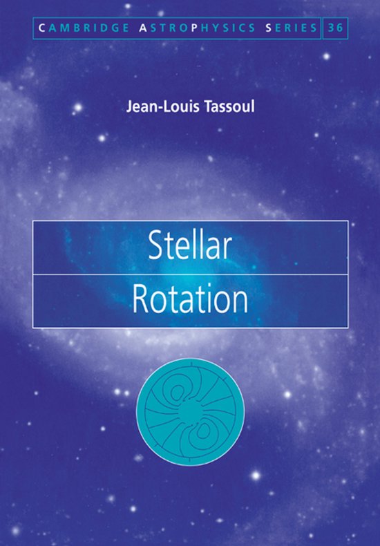 Boekhoes met de titel 'Stellar Rotation' door Jean-Louis Tassoul, met een blauwe achtergrond van de ruimte.