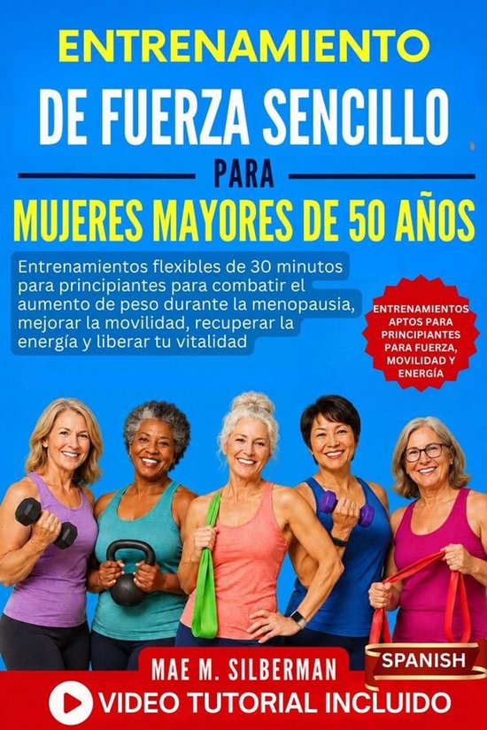 Entrenamiento de fuerza Sencillo para Mujeres Mayores de 50  ... - cover