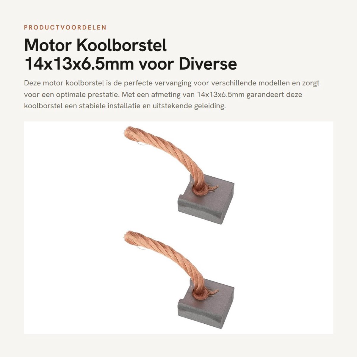 Dailygoods - Motor Koolborstel 14x13x6.5mm voor Diverse Merken