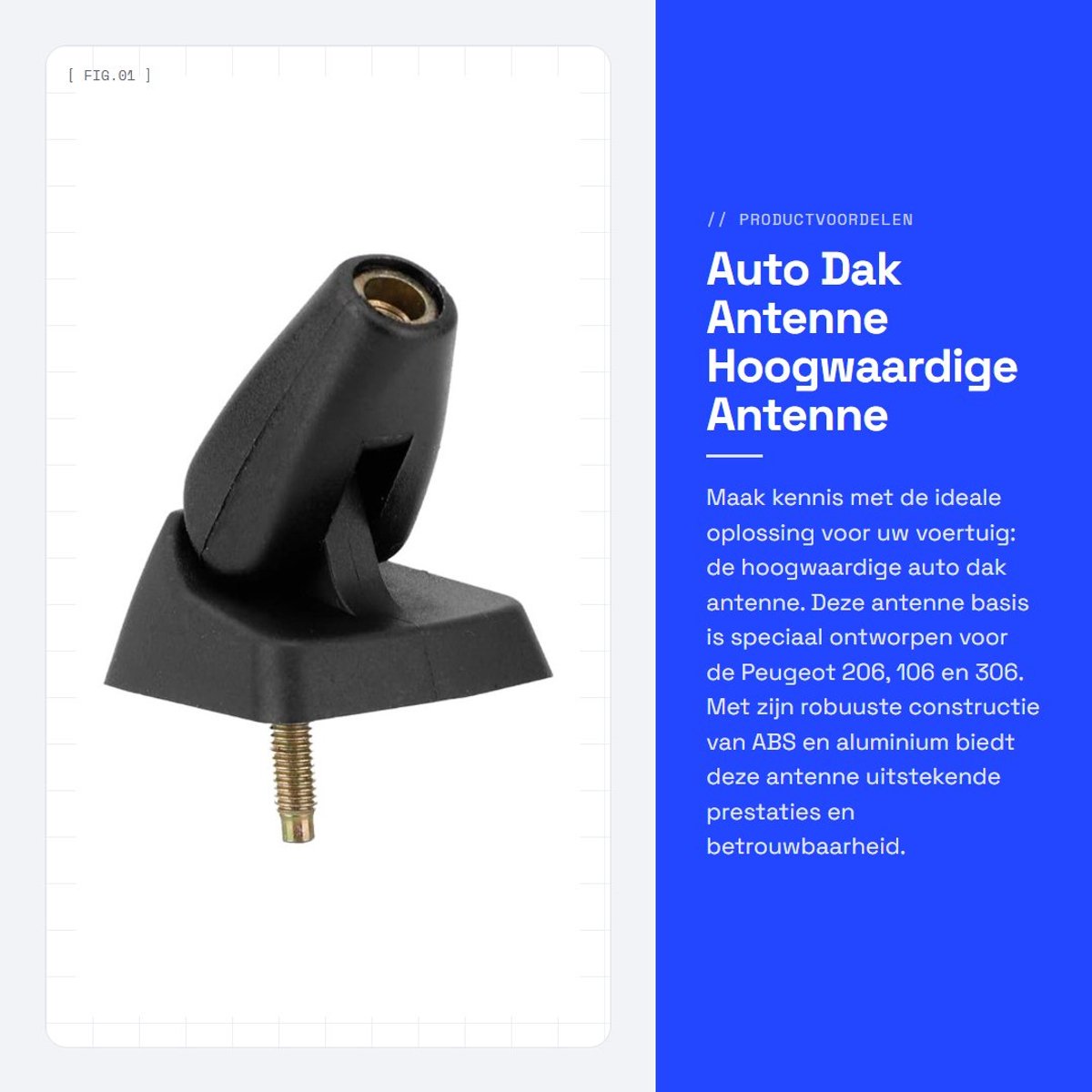 Dailygoods- Antenne Hoogwaardige Dakantenne - Antenne Voet - Robuust/duurzaam - Eenvoudig te installeren - Voor 206/106/306 - OEM-nummer 206 106 306