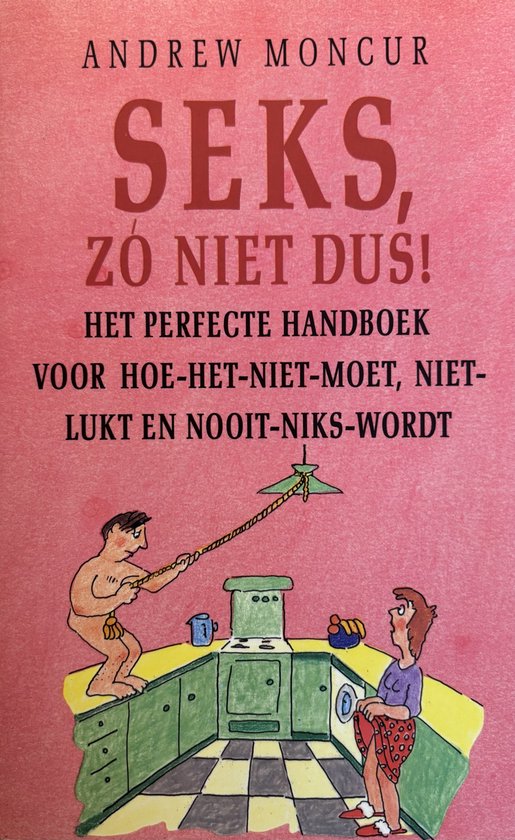 9789026963865 - Seks, zo niet dus!