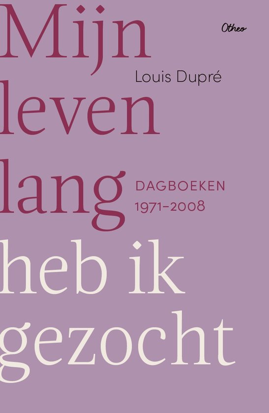 Mijn leven lang heb ik gezocht