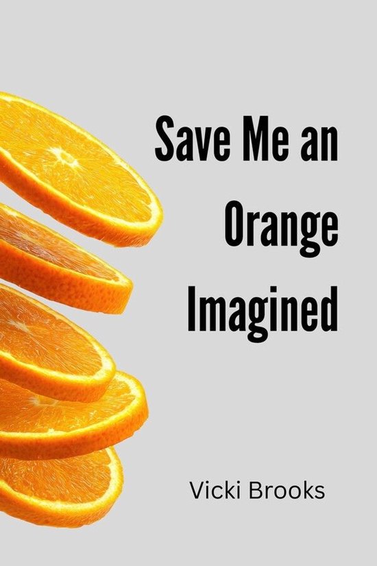 Save Me an Orange Re-imagined - cover