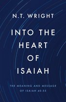 Into the Heart of Isaiah