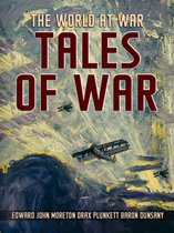 The World At War - Tales Of War