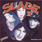 Slade II ‎– Wild Nites