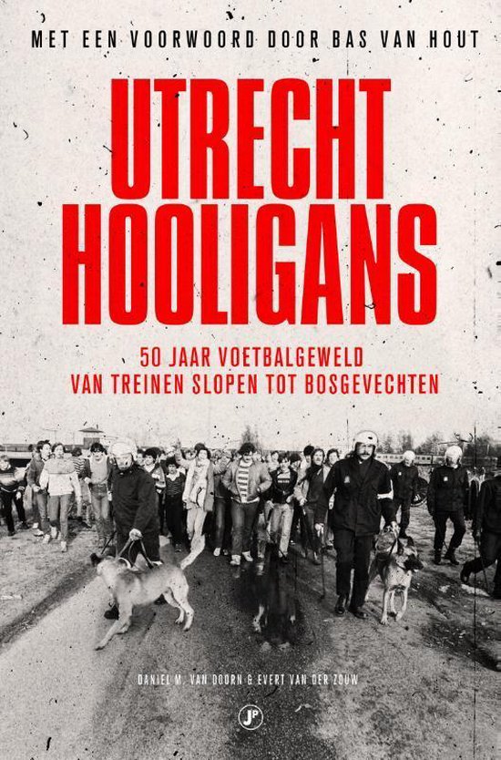 Utrecht Hooligans - Daniel M. van Doorn | Northernlights300.org