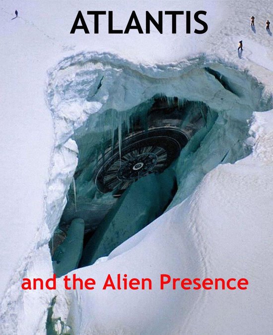 Atlantis and the Alien Presence - cover