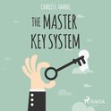 The Master Key System (Unabridged)