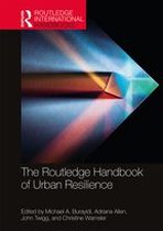 Routledge International Handbooks - The Routledge Handbook of Urban Resilience