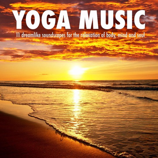 YOGA MUSIC - MUSIQUE YOGA - YOGA MUSIK - cover