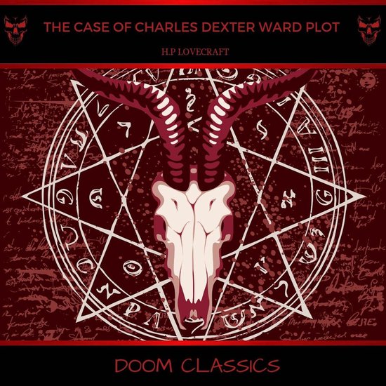 The Case of Charles Dexter Ward Plot - cover