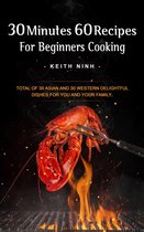 30 Minutes 30 Recipes For Beginners Cooking - 30 Minutes 60 Recipes For Beginners Cooking