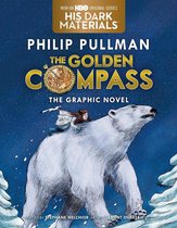 His Dark Materials 1 - The Golden Compass Graphic Novel, Complete Edition