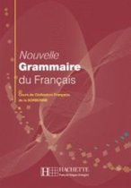 Nouvelle Grammaire du Francais (Cours de Civilisation de la Sorbonne)