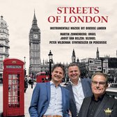 Streets of London - Martin Zonnenberg, Joost van Belzen, Peter Wildeman