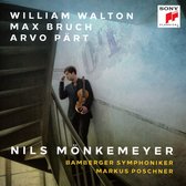 Nils Monkemeyer - William Walton/Max Bruch/Arvo Part