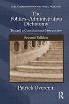 Public Administration and Public Policy - The Politics-Administration Dichotomy