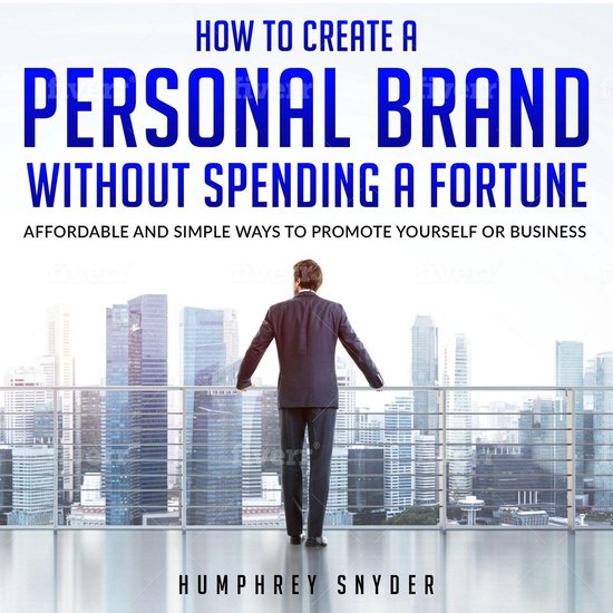 How to Create a Personal Brand without Spending a Fortune - cover