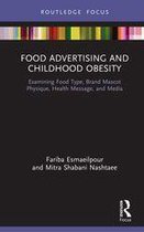 Routledge Studies in Marketing - Food Advertising and Childhood Obesity