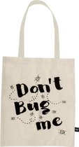 Dresz Shopper Katoen 'don't Bug Me' Beige