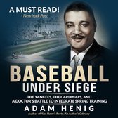 Baseball Under Siege