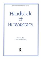 Public Administration and Public Policy - Handbook of Bureaucracy