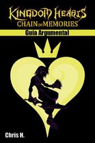 Guías Argumentales - Kingdom Hearts: Chain of Memories - Guía Argumental