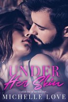 Under Her Skin: A Bad Boy Billionaire Romance