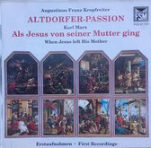 Altdorfer-Passion & Als Jezus von seiner Mutter ging.