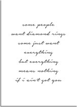 DesignClaud Some people want diamond rings - Tekst poster - Wanddecoratie - Zwart wit poster A3 + Fotolijst wit