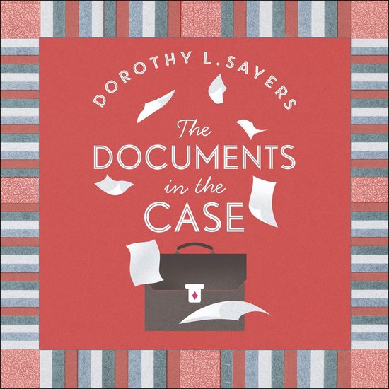 Sorcha Editor D L Sayers-The Documents in the Case - cover