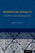 Sexuality, Identity, and Society - Modernizing Sexuality
